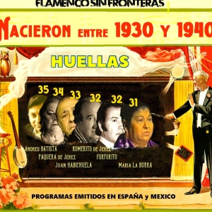 Programa 284 - HUELLAS - Nacieron entre 1920 y 1930