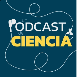 Un podcast de Ciencia - trailer