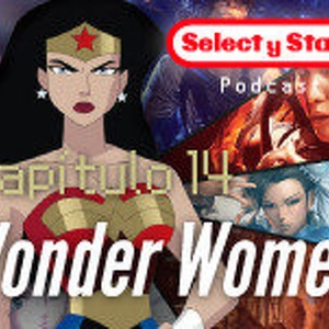 Select y Start 14: Mujeres Maravillosas