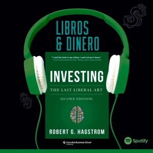 INVIRTIENDO: ÚLTIMO ARTE LIBERAL de Robert G. Hagstrom