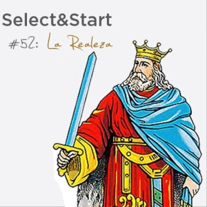 Select y Start 52: La Realeza
