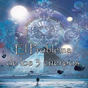 El Problema de los 3 Cuerpos /Marisol Roldan, toda una vida tras lo Misterioso y Paranormal” (36p-10t)