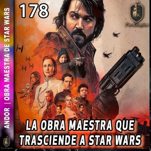 ANDOR: La OBRA MAESTRA que TRASCIENDE a STAR WARS