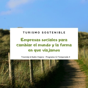 Empresas sociales para cambiar el mundo y la forma en que viajamos - Turismo Sostenible 46