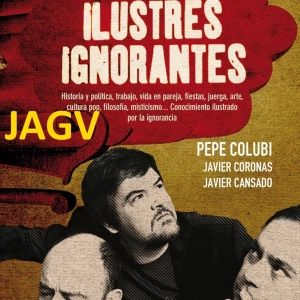 20-12-16 Ilustres Ignorantes #0 - Estreno!!! - Juegos de Azar - (La terremoto de Alcorcón y el Mago More)