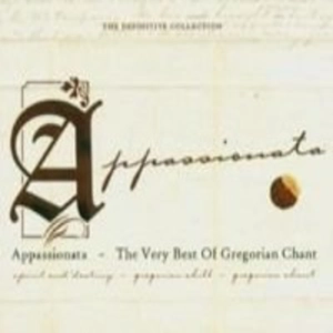 Appassionata (2de2): The Very Best Of Gregorian Chant [Lo Mejor de la Música Enigmatic]