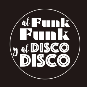 55. Al Funk... Funk, y al Disco.... Disco