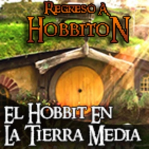 Regreso a Hobbiton 6x07: El Hobbit en la Tierra Media