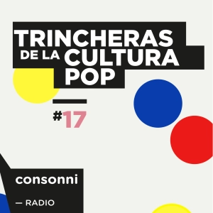 TDLCP #17 ¿Qué fue de la alta cultura?