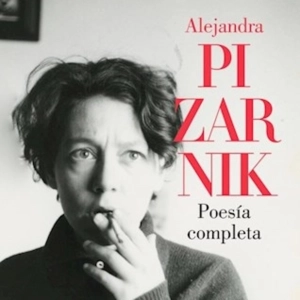 "Palabras", de Alejandra Pizarnik (fragmento)