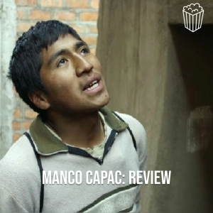Manco Cápac: review