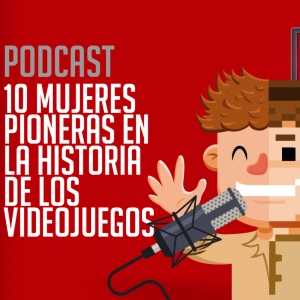 10 mujeres pioneras en la historia de los videojuegos