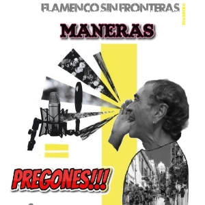 Programa 310 - MANERAS - Pregones