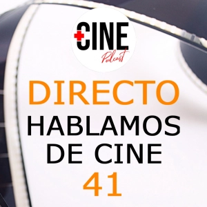 Hablando de cine, series y lo que surja 41