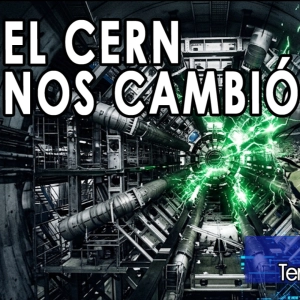 ¿CAMBIARON LA REALIDAD? El CERN, México y el Error en la Matrix