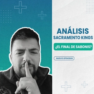 Análisis de los Sacramento Kings | ¿El final de Sabonis y Lavine?