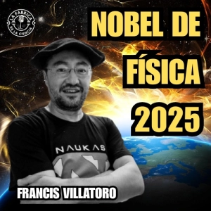 Premio Nobel de Física 2025 al efecto túnel cuántico macroscópico. Francis Villatoro. 662
