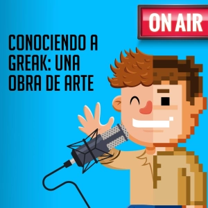 Conociendo a Greak: una obra de arte
