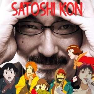 Películas de Satoshi Kon - Anime
