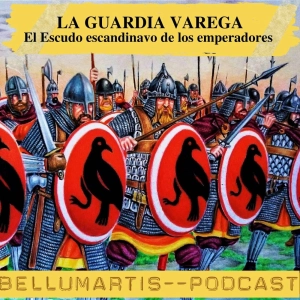 LA GUARDIA VAREGA: El Escudo escandinavo de los emperadores romanos de Oriente * José Soto Chica *