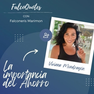 La importancia de la educación financiera - Entrevista Viviana Mondragón