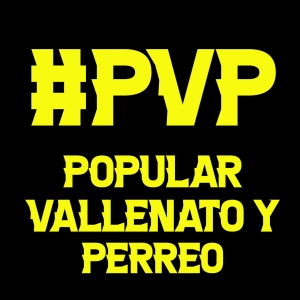 PVP - Popular Vallenato y Perreo en Dicomania.com