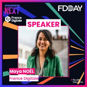 5 ans à la tête de France Digitale : le bilan de Maya Noël