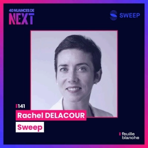 :141 Comprendre et maitriser l’impact carbone des entreprises - Rachel Delacour, cofondatrice de Sweep