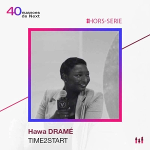 :Hors-Série La FrenchTech au-delà de Paris ? - Hawa Dramé - Time2Start  4/5