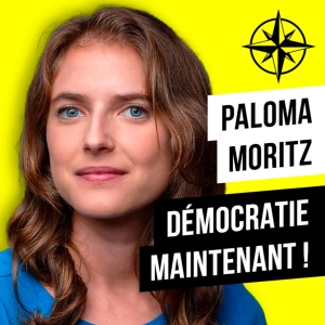 204. Paloma Moritz : Démocratie Maintenant !