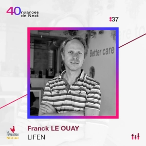 :56 [NEXT40] Franck Le Ouay - Lifen : Après Criteo il s’attaque à la santé