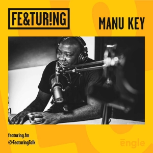 Featuring Manu Key