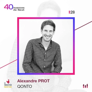 :36 [NEXT40] Part 2 - Alexandre Prot - Qonto : Les origines d'un entrepreneur récidiviste