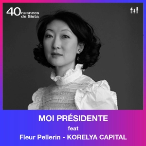 [MOI PRESIDENTE] Fleur Pellerin - Korelya Capital : Réguler les géants pour protéger nos données