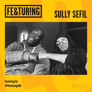 Featuring Sully Sefil
