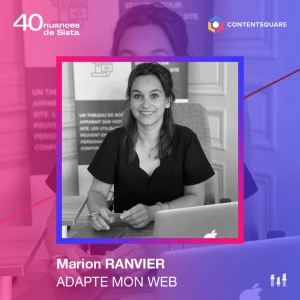 :44 [SISTA CONTENTSQUARE] Marion Ranvier - Adapte mon web  : l'accessibilité numérique ne doit pas être un handicap de plus