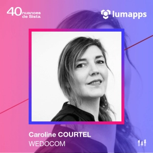 :63 [SISTA LUMAPPS] Caroline Courtel - WEDOCOM : Pour une croissance organique saine et durable