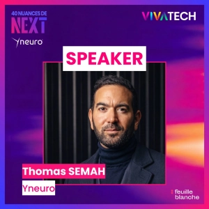 [VIVATECH 2026]  Créer le Face ID du cerveau - Thomas Semah - Yneuro