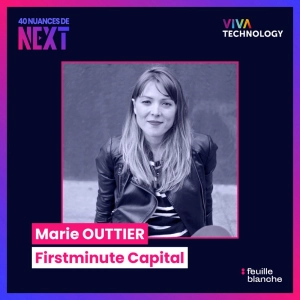 [VIVATECH] Pour une tech consciente - Marie Outtier - Firstminute Capital
