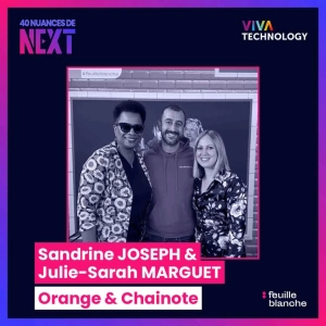 [VIVATECH] Comment lutter contre le harcèlement scolaire ? - Sandrine Joseph - Orange & Julie-Sarah Marguet - Chainote