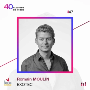 :78 [NEXT40] Part 2 - Romain Moulin - Exotec : “J’ai été élevé dans l’odeur de la graisse”