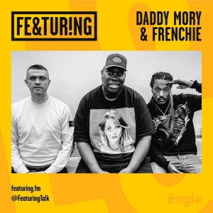 Featuring Daddy Mory & Frenchie