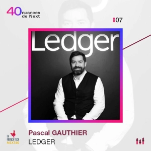 :07 [NEXT40] Pascal Gauthier - Ledger - De l’éveil et des datas