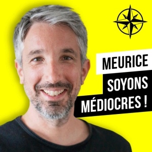 Rediff | Meurice : Soyons médiocres !