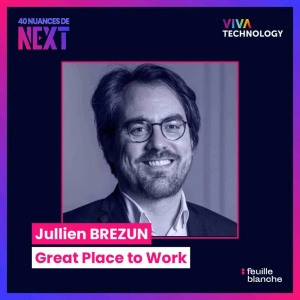 [VIVATECH] Jullien Brezun, DG de Great Place to Work - Son objectif : mettre plus d’humain dans la Tech !