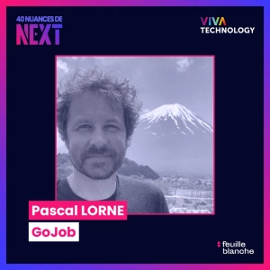 [VIVATECH] Pascal Lorne, fondateur et CEO de GoJob - Révolutionner le monde du recrutement