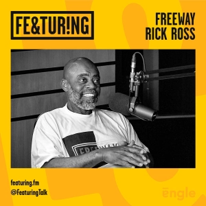 Featuring Freeway Rick Ross [Version FR]
