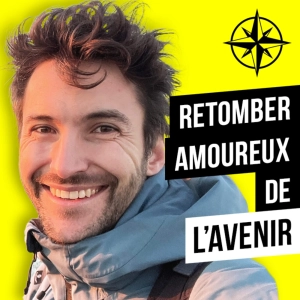 212. Et si l'avenir te faisait RÊVER ? (2030 Glorieuses)