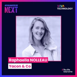 [VIVATECH] La fin du sucre ? Raphaella Nolleau, CEO et co-fondatrice de Yacon and co.