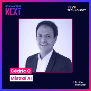 [VIVATECH] - Cédric O - Mistral AI - « La politique n’est pas un métier mais un engagement »